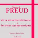 Freud : la sexualité féminine Audiobook