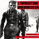 L'opération Barbarossa Audiobook