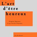 L'art d'être heureux Audiobook