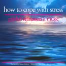 How to cope with stress Audiobook