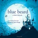 Blue Beard, a fairytale Audiobook