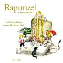 Rapunzel, a fairytale Audiobook