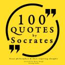 100 quotes by Socrates: Great philosophers & their inspiring thoughts Audiobook