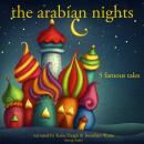 The arabian nights: 5 famous stories Audiobook