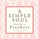 A simple soul, a french short story by Flaubert Audiobook