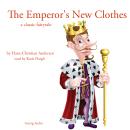 The emperor's new clothes, a classic fairytale Audiobook