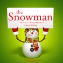 The snowman, a classic fairytale Audiobook