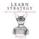 Learn strategy with Napoleon, Sun Tzu and Machiavelli Audiobook