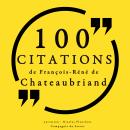 100 citations de François-René de Chateaubriand Audiobook