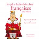 [French] - Les plus belles histoires francaises pour les enfants