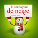 Le bonhomme de neige de Hans-Christian Andersen Audiobook