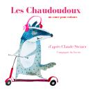 Les Chaudoudoux Audiobook