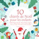 10 chants de Noël pour les enfants Audiobook