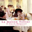 La maison Tellier, Un conte de Maupassant Audiobook