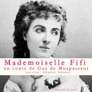 Mademoiselle Fifi, Un conte de Maupassant Audiobook