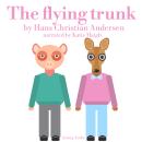 The Flying trunk Audiobook