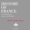 History of France - The French Revolution, 1789-1797 Audiobook