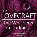 HP Lovecraft : The Whisperer in Darkness Audiobook