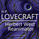 HP Lovecraft : Herbert West - Reanimator Audiobook