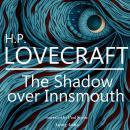 HP Lovecraft : The Shadow over Innsmouth Audiobook