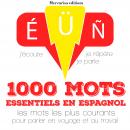 1000 mots essentiels en espagnol Audiobook