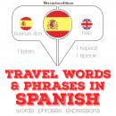 Travel words and phrases in Spanish Audiobook