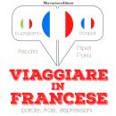 Viaggiare in Francese Audiobook