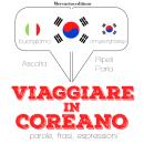 Viaggiare in Coreano Audiobook