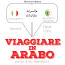 Viaggiare in Arabo Audiobook