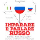 Imparare & parlare Russo Audiobook