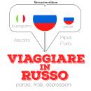 Viaggiare in Russo Audiobook