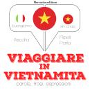 Viaggiare in Vietnamita Audiobook