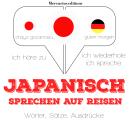 Japanisch sprechen auf Reisen Audiobook