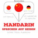 Mandarin sprechen auf Reisen Audiobook