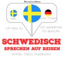 Schwedisch sprechen auf Reisen Audiobook