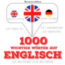 1000 wichtige Wörter auf Englisch für die Reise und die Arbeit Audiobook