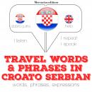 Travel words and phrases in Serbo-Croatian Audiobook