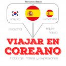 Viajar en coreano Audiobook