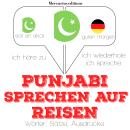 Punjabi sprechen auf Reisen Audiobook