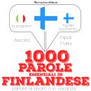 1000 parole essenziali in finlandese Audiobook