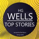 HG Wells TOP STORIES Audiobook