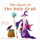 The Quest of the Holy Grail Audiobook