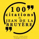 100 citations Jean de la Bruyère: Collection 100 citations Audiobook