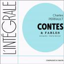 Charles Perrault, l'intégrale des contes et des fables: Collection l'intégrale de... Audiobook