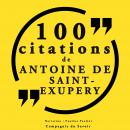100 citations d'Antoine de Saint Exupéry: Collection 100 citations, Antoine De Saint Exupéry