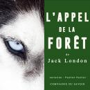 L'appel de la forêt de Jack London Audiobook