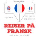 Reise p fransk Audiobook