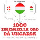 1000 essentielle ord p ungarsk Audiobook