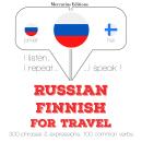 Russian - Finnish : For travel Audiobook