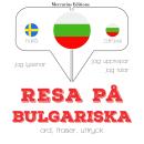 Resa p bulgariska Audiobook